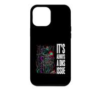 IT Support Sysadmin It's Always A DNS Issue Coque pour iPhone 12 Pro Max