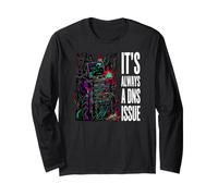 IT Support Sysadmin It's Always A DNS Issue Manche Longue