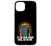 IT Sysadmin If The Raid Array Dies So Do We Coque pour iPhone 15 Plus