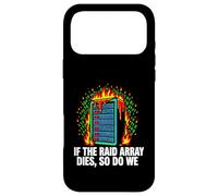 IT Sysadmin If The Raid Array Dies So Do We Coque pour iPhone 17 Pro Max