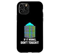 IT Sysadmin Tech Support If It Works Don't Touch It Coque pour iPhone 11 Pro