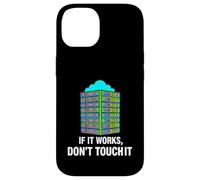 IT Sysadmin Tech Support If It Works Don't Touch It Coque pour iPhone 14