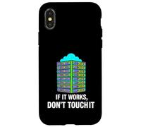 IT Sysadmin Tech Support If It Works Don't Touch It Coque pour iPhone X/XS
