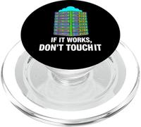 IT Sysadmin Tech Support If It Works Don't Touch It PopSockets PopGrip pour MagSafe