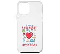 It Takes a Big Heart to Teach Little Minds - Cadeau pour Enseignant Coque pour iPhone 12 Mini