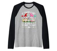 It Takes A Lot of Balls to Golf The Way I Do Golfing Gnomes Manche Raglan