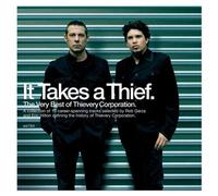 Thievery Corporation – It Takes A Thief: The Very Best Of Thievery Corporation – CD