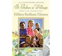 It Takes a Village Hillary Rodham Clinton (Auteur)