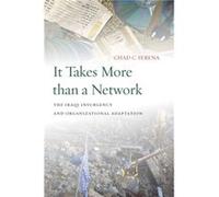 It Takes More than a Network by Chad C. Serena Chad C. Serena (Auteur)