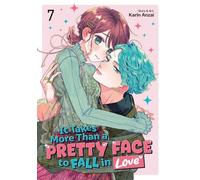 It Takes More Than a Pretty Face to Fall in Love Vol. 7 - Karin Anzai - Seven Seas Entertainment - ebook (ePub illustré) - Livre