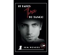 It Takes Three To Tango