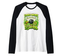 It Takes Tons of Hard Work to Be Lucky St Patricks Day Manche Raglan