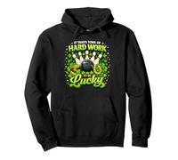It Takes Tons of Hard Work to Be Lucky St Patricks Day Sweat à Capuche