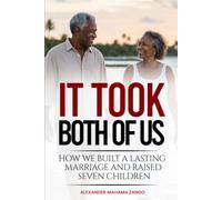 It Took Both of Us: How We Built a Lasting Marriage and Raised Seven Children