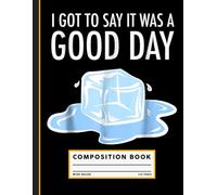 It Was A Good Day Ice Cube Hip Hop Rap Composition Notebook