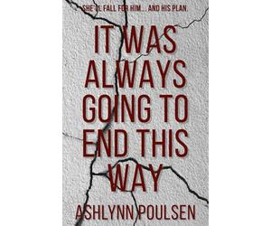 It Was Always Going to End This Way