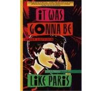 It Was Gonna Be Like Paris Emily Listfield (Auteur)