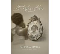 It Was Her - Harper A Bailey - DreamHer Inc. - ebook (ePub) - Livre