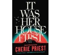 It Was Her House First