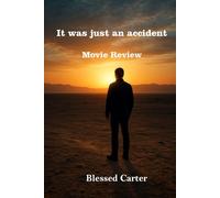 It Was Just an Accident Movie Review: A gripping exploration of guilt, revenge and redemption