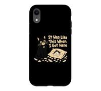 It Was Like This When I Got Here Chat Humour Coque pour iPhone XR