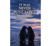 It Was Never Just Love: What Really Keeps Two People Close Over Time
