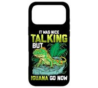 It Was Nice Talking But Iguana Go Now Iguana Funny Pun Coque pour iPhone 17 Pro Max