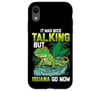 It Was Nice Talking But Iguana Go Now Iguana Funny Pun Coque pour iPhone XR