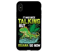 It Was Nice Talking But Iguana Go Now Iguana Funny Pun Coque pour iPhone XS Max