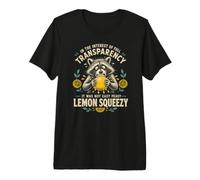 It Was Not Easy Peasy Citron Squeezy - Drôle de Raton Laveur T-Shirt Haut de Gamme