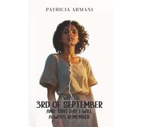 It was the 3rd of September And That Day I Will Always Remember