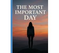 It was the most important day of my life
