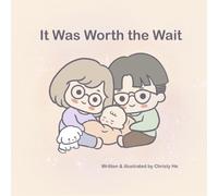 It Was Worth the Wait: A Quiet Story of Hope