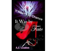 It Wasn't by Chance, It Was by Fate: Time is almost up... will love conquer all? (Souls Collided Trilogy: Book 3)