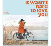 It Wasn't Hard to Love You – CD