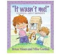 It Wasn't Me! Moses, Brian (Auteur)