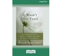 It Wasn't Your Fault