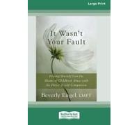 It Wasn't Your Fault