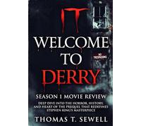 IT: Welcome to Derry Season 1 Movie Review: Deep Dive into the Horror, History, and Heart of the Prequel That Redefines Stephen King's Masterpiece