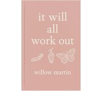 It Will All Work Out