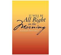 It Will Be All Right In The Morning