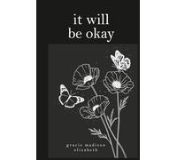 it will be okay