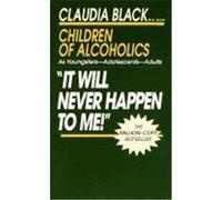 It Will Never Happen to Me Claudia Black (Auteur)