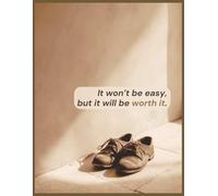 It won’t be easy, but it will be worth it: An 8.5 × 11″, 100-page lined motivational notebook to build grit, track goals, and keep going-because the hard work is worth it