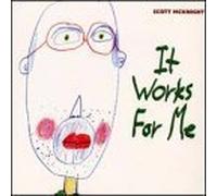 It Works for Me by Scott Mcknight (2000-06-06)