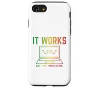 It Works on My Machine drôle Programmer Excuse Reggae Design Coque pour iPhone SE (2020) / 7/8