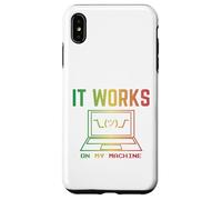 It Works on My Machine drôle Programmer Excuse Reggae Design Coque pour iPhone XS Max
