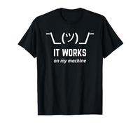It Works on My Machine Programmer Excuse Design Humoristique Blanc T-Shirt