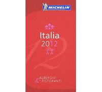 Italia - Alberghi & Ristoranti - Le Guide Rouge Michelin 2012