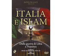 Italia e islam - dalla guerra di Libia a Nassirya